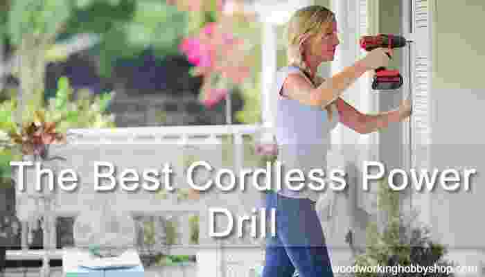 the best cordless power drill
