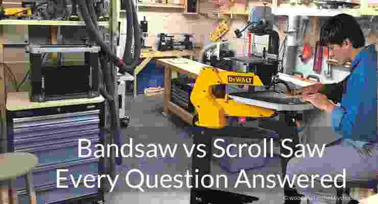 bandsaw vs scroll saw Bandsaw vs Scroll Saw 20 Point Checklist