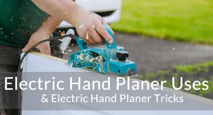 electric hand planer uses