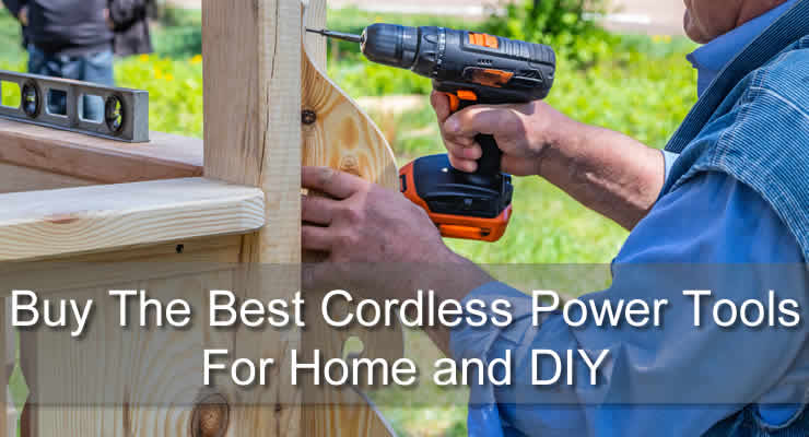 buy the best cordless power tools for home and diy Buy the best cordless power tools for home and DIY Top 10 buy the best cordless power tools for home and diy