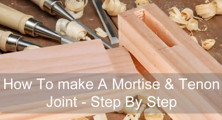 make_a-mortise_and_tenon_joint_step_by_step