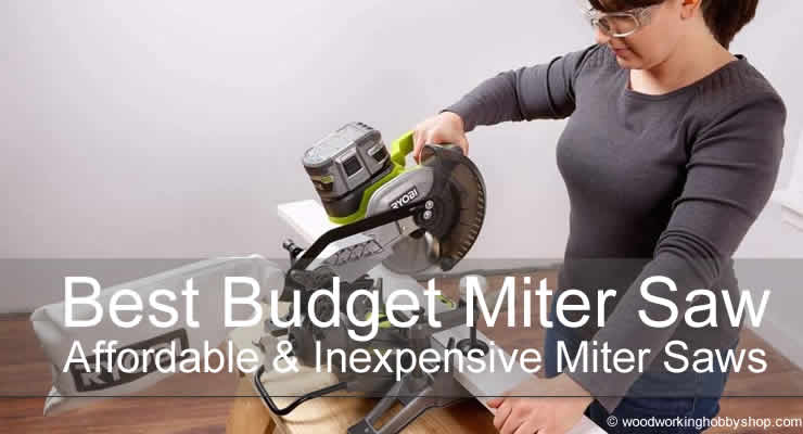 best budget miter saw Best Budget Miter Saw 5 Affordable & Inexpensive Miter Saws best budget miter saw